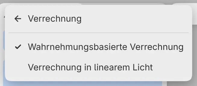 Das Menü Bearbeiten mit geöffnetem Untermenü Verrechnung und abgehakter Wahrnehmungsbasierter Verrechnung.
