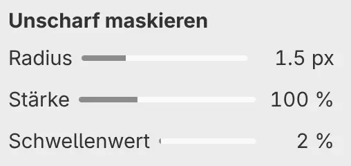 Das Bedienfeld Eigenschaften für Unscharf maskieren mit Radius, Stärke und Schwellenwert.