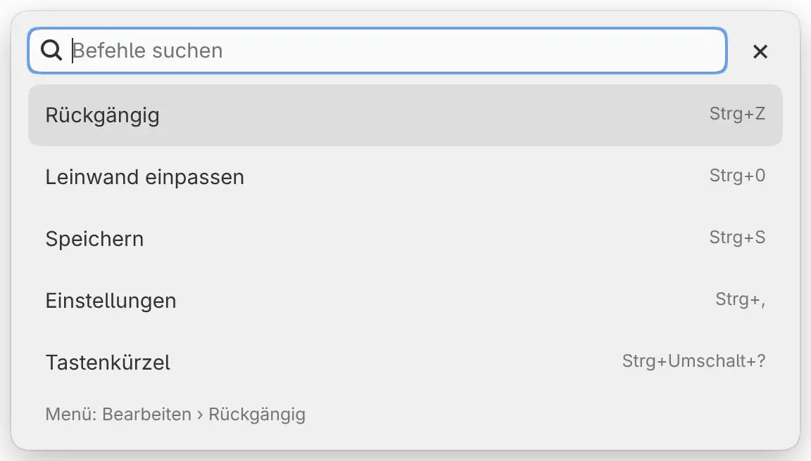 Die Befehlssuche mit leerem Feld und den Einträgen Rückgängig, Leinwand einpassen, Speichern, Einstellungen und Tastenkürzel.