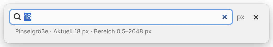 Die Befehlssuche fragt einen Wert für Pinselgröße… ab, mit der Einheit px sowie dem aktuellen Wert und dem Bereich unten.