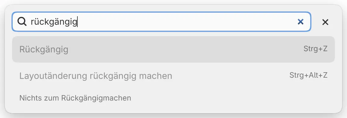 Die Befehlssuche mit der Eingabe „undo“, der abgeblendeten Zeile Rückgängig und „Nichts zum Rückgängigmachen“ unten.