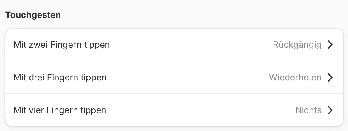 Die Einstellungen unter Touchgesten mit ihren Standardaktionen.