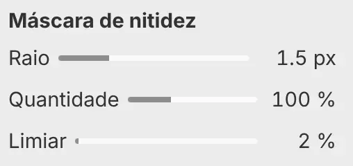 O painel Propriedades de Máscara de nitidez com Raio, Quantidade e Limiar.